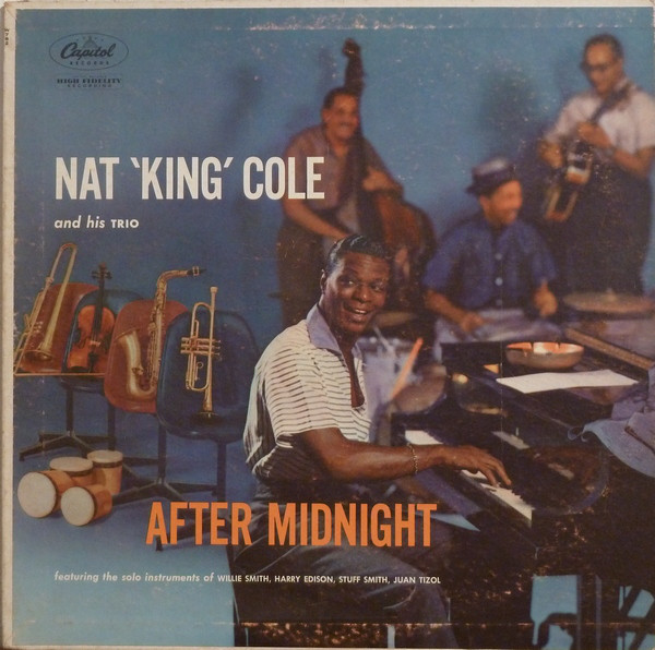 Nat 'King' Cole and His Trio: After Midnight (1957)